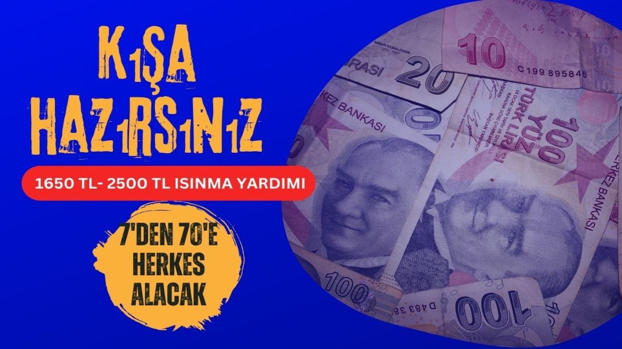 Bu kış da üşümeyeceksiniz! 1650 TL- 2500 TL ısınma yardımı başvuruları başladı