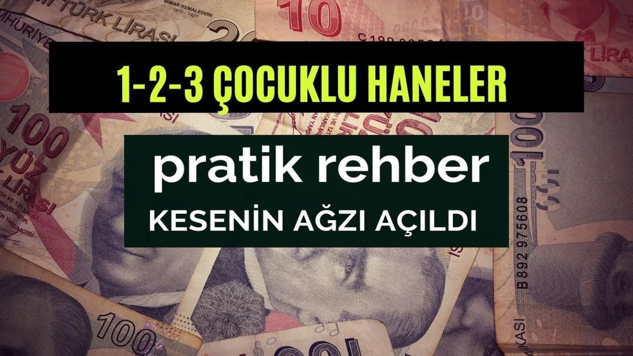 Devletten 1-2 çocuğu olan hanelere bomba haber! 3038 TL hesaplara aktarıldı