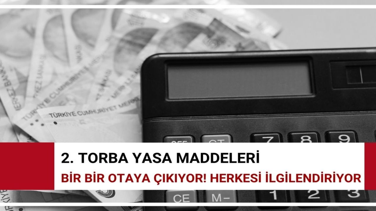 2. Torba Yasa geliyor! Kadınlara prim desteği, taşerona kadro, BAĞ-KUR'lu, Memuru herkesi ilgilendiriyor! 