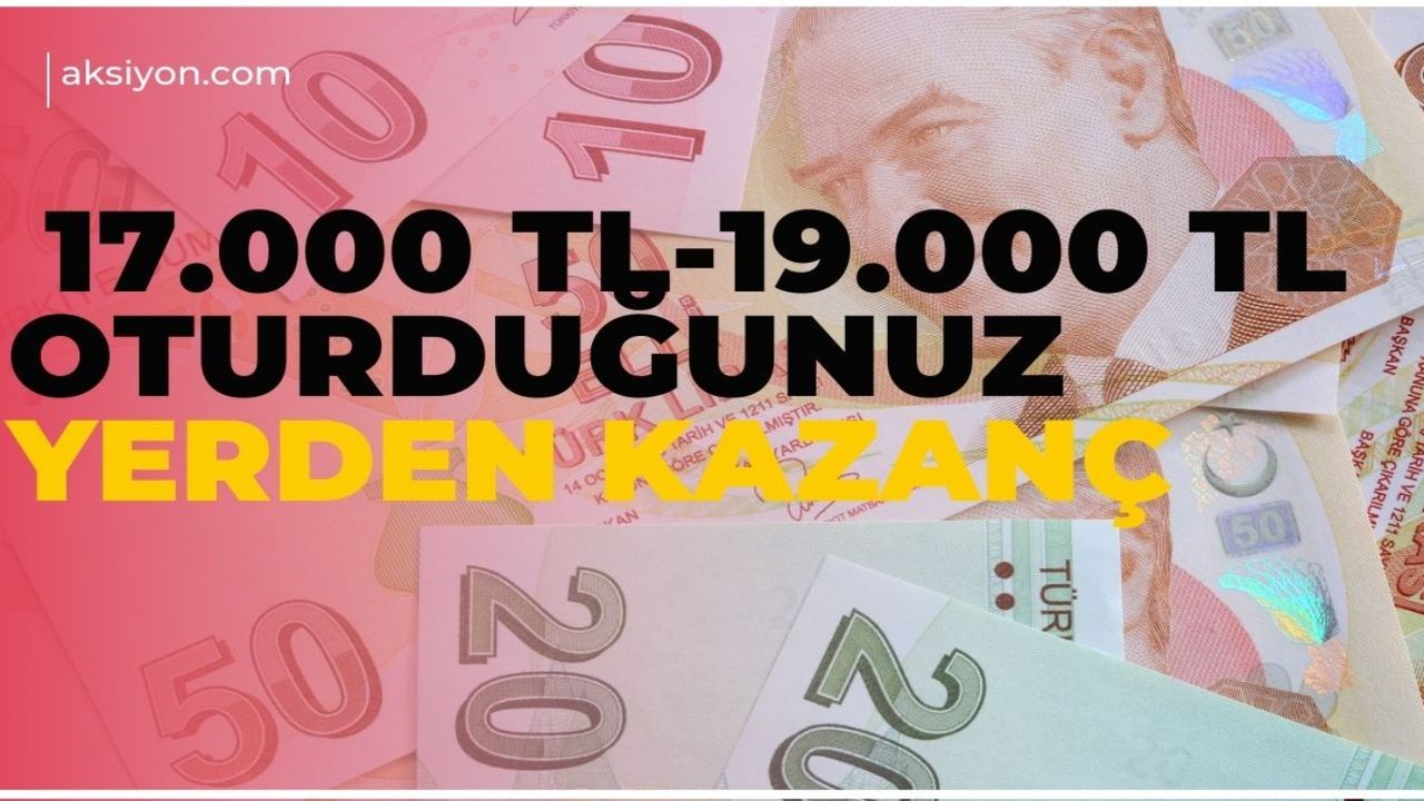 Oturduğunuz yerden 17.000 TL-19.000 TL kazanma kapısı açıldı! Faiz oranları hortladı