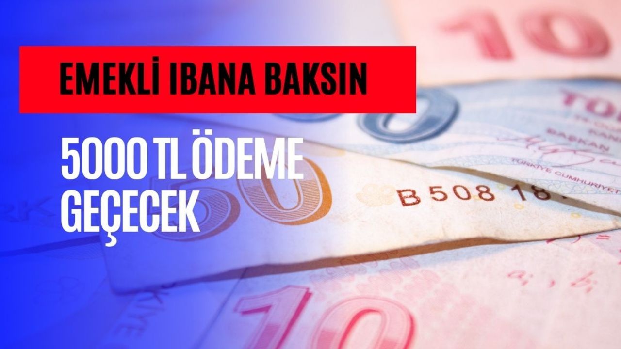 SON DAKİKA! SSK, BAĞ-KUR, 4C'li o tarihte IBAN'a çift gözle baksın! 5.000 TL ödeme yapılacak