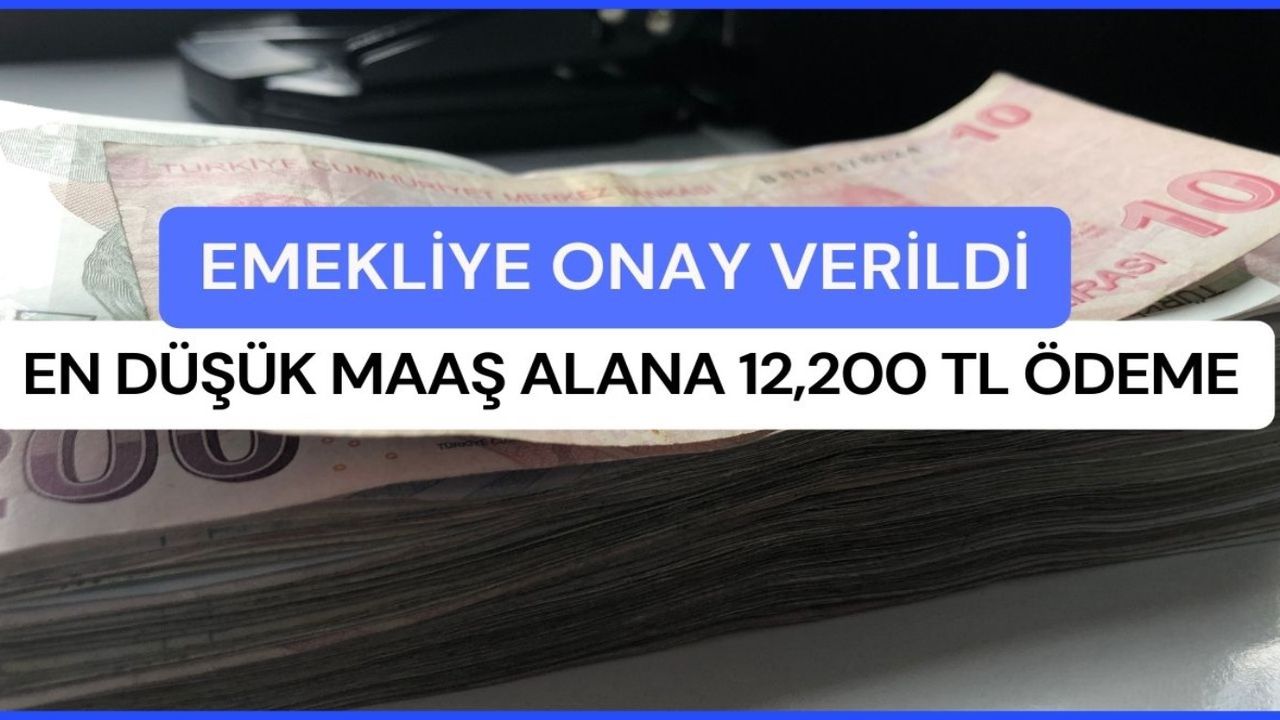 Emekli promosyonu GÜNCELLENDİ! 17-24 Aralık'ta tamı tamına 12.200 TL yatacak