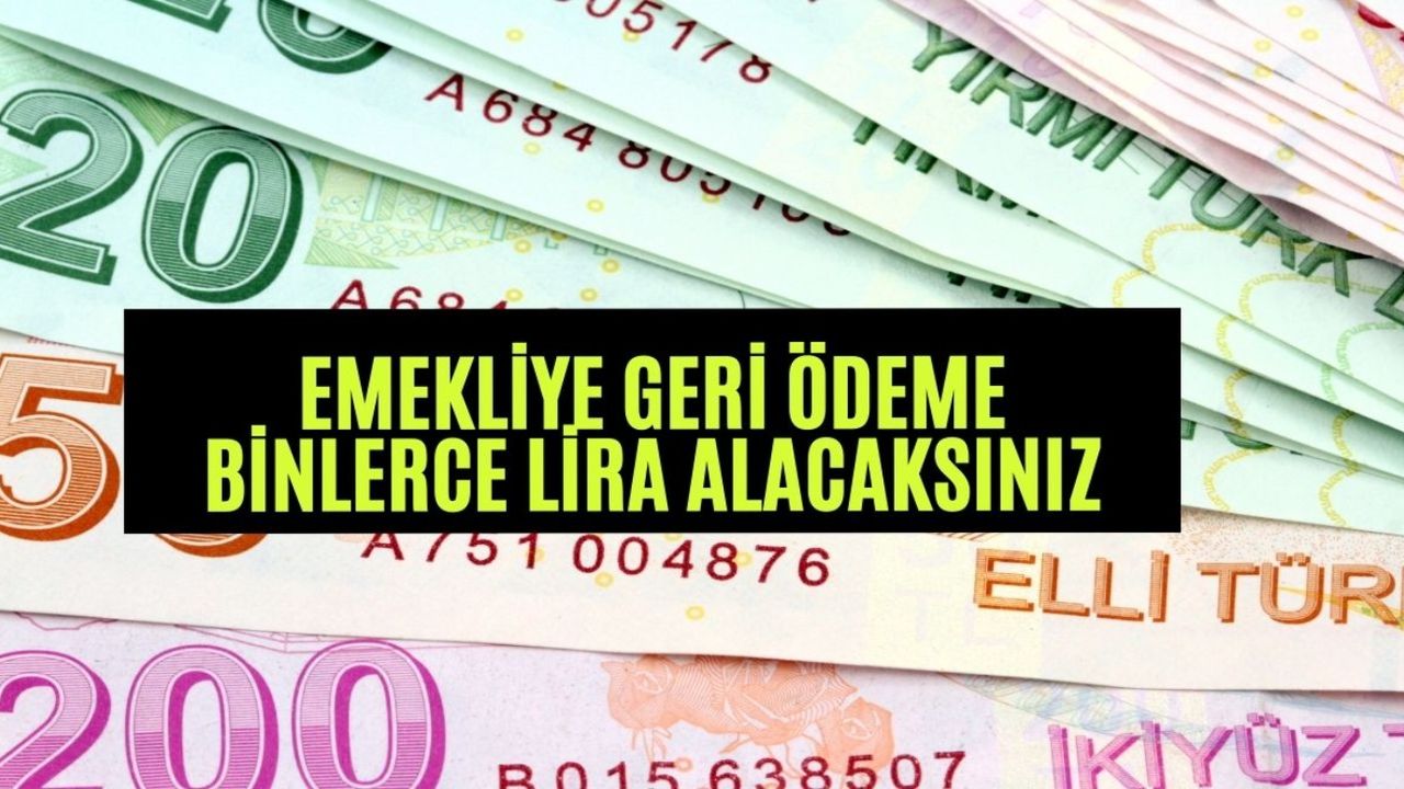 Emekliye binlerce lira geri ödeme! O bankalar şimdi hapı yuttu