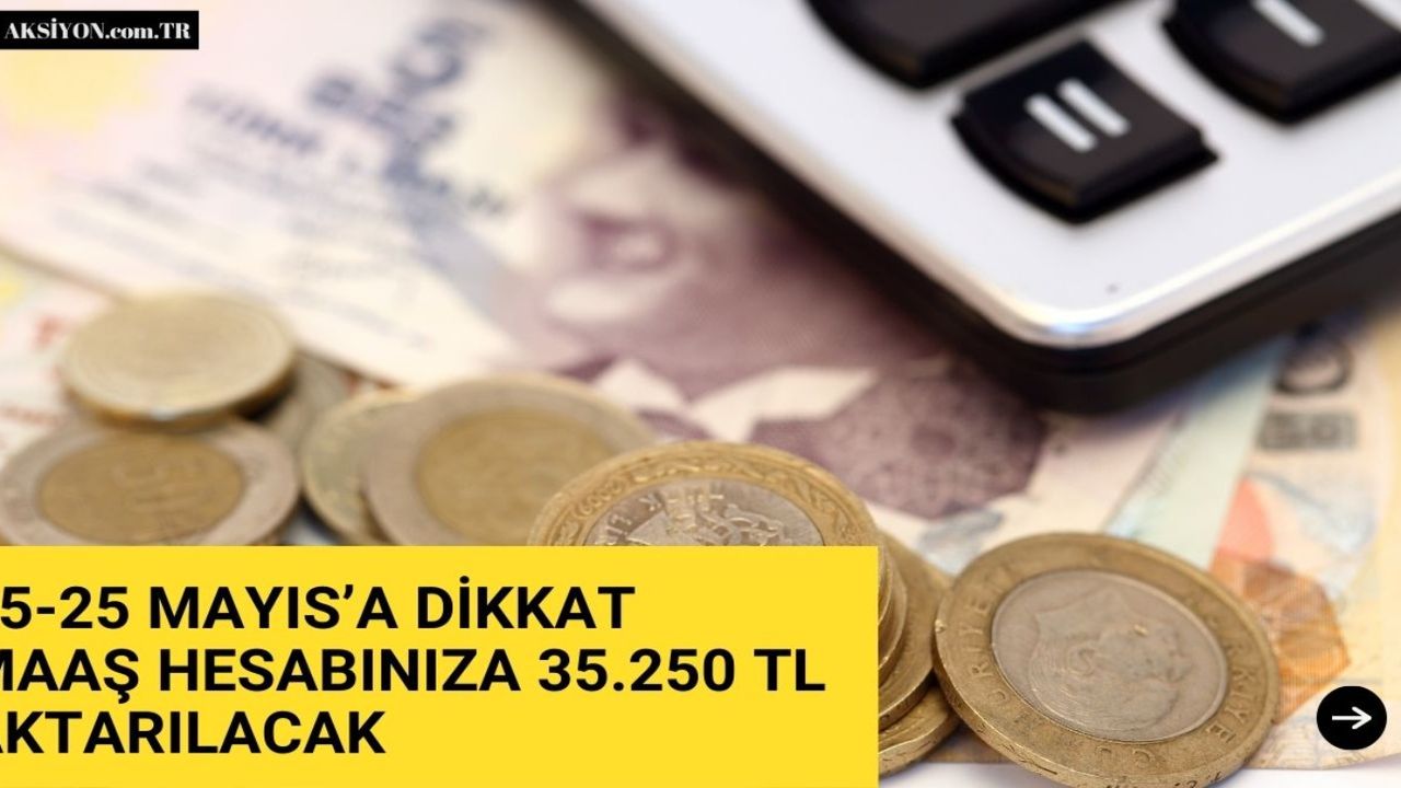 15-25 Mayıs tarihleri arasında promosyona füze takılacak! 35.250 TL hesaplara aktarılacak