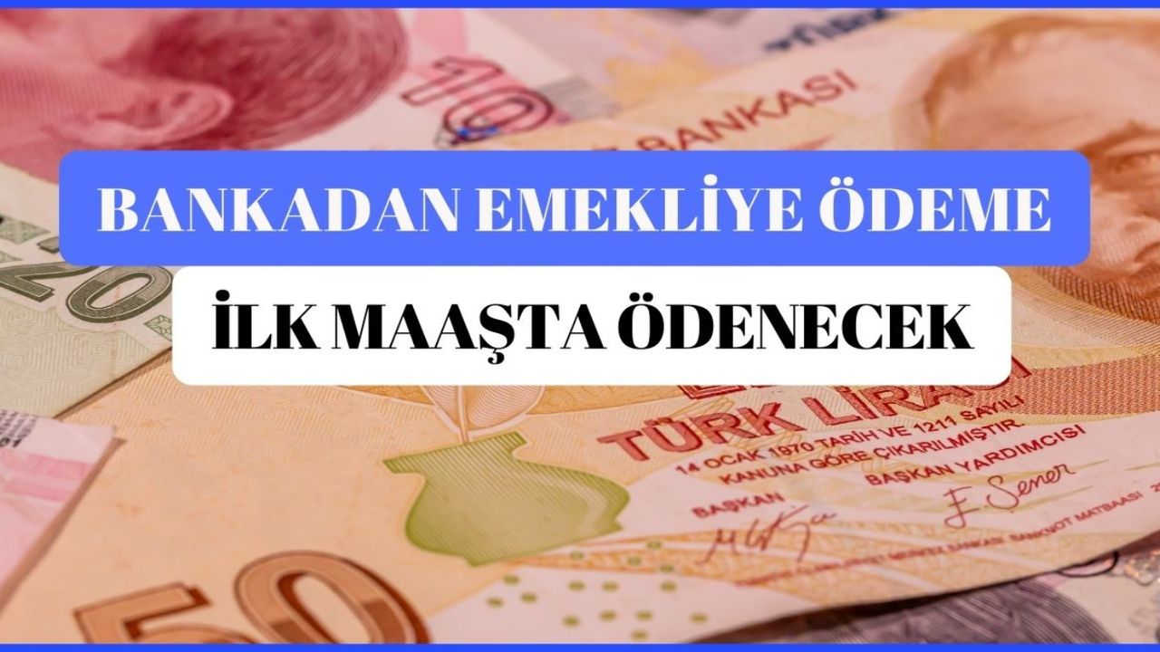 Mayısta promosyon katlandı: Emekliye ilk maaşta zamlı ödenecek