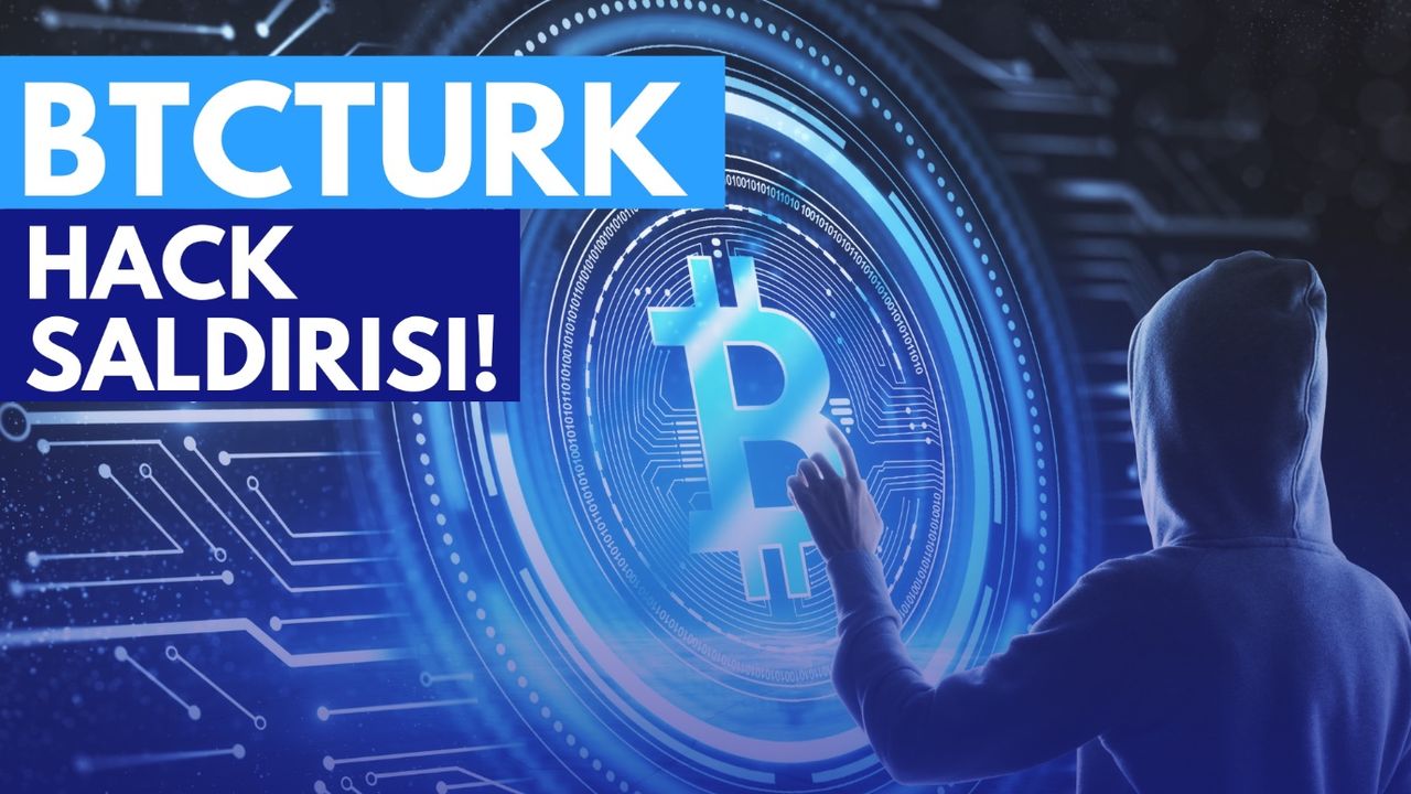 BtcTurk siber saldırıya uğradı: İşlemler durduruldu! 