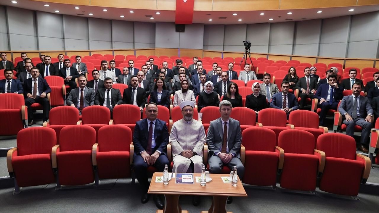 Diyanet İşleri Başkanı Erbaş, Kaymakam Adaylarına Hizmet Süreçlerini Anlattı