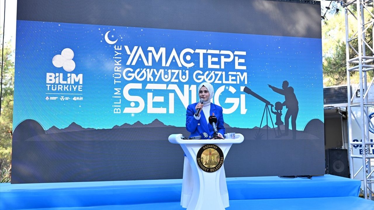 Gaziantep'te 'Bilim Türkiye Yamaçtepe Gökyüzü Gözlem Şenliği' Başladı