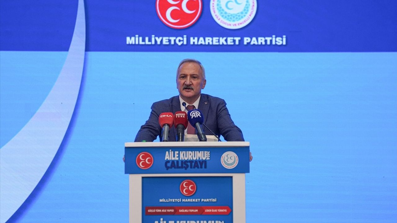 MHP'nin Aile Kurumu Çalıştayı: Türk Aile Yapısı ve Geleceği Üzerine Öneriler