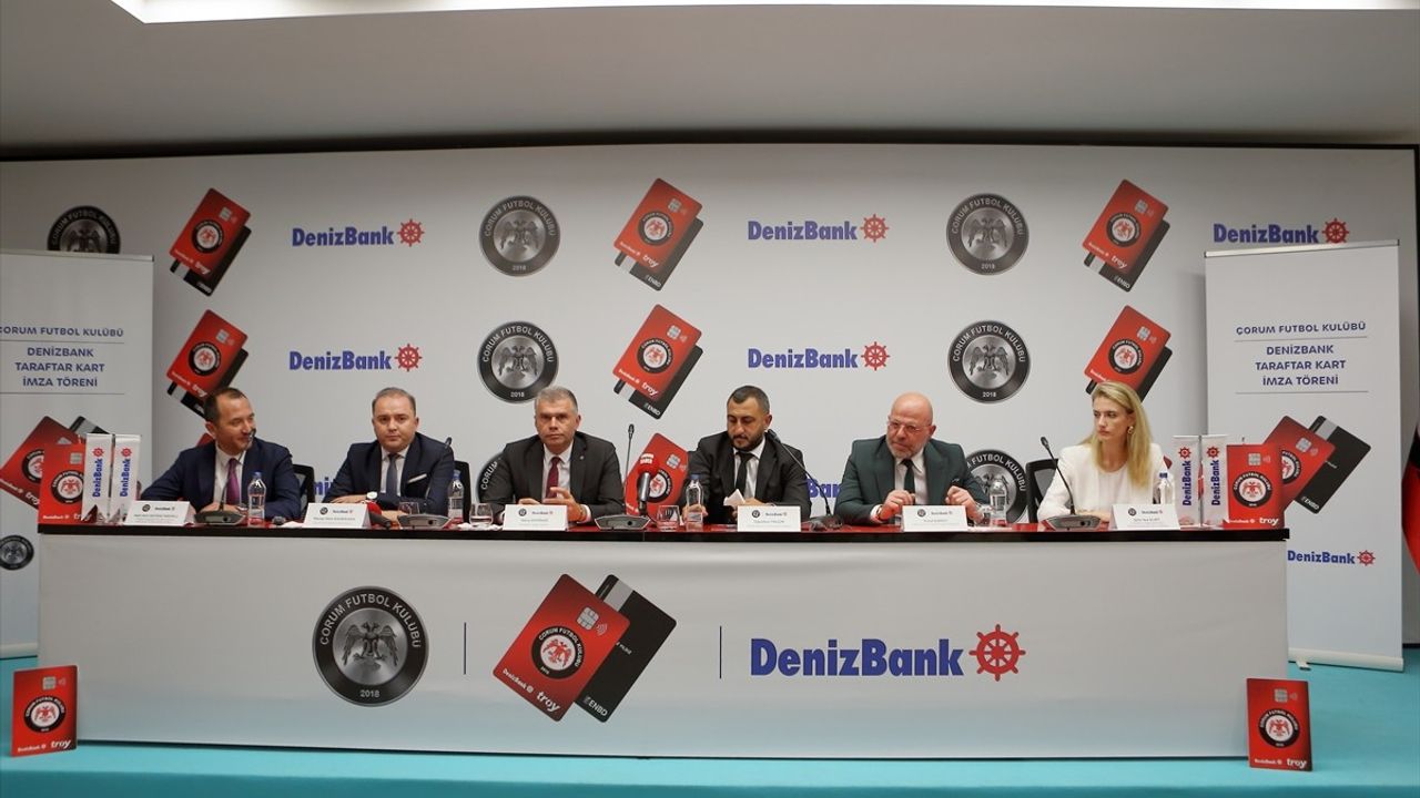 Çorum FK, DenizBank ile Taraftar Kart Sözleşmesi İmzaladı