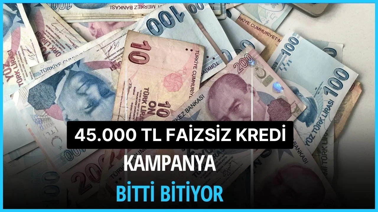 Faizsiz kredi arayana Eylül müjdesi! 45.000 TL için acele etmek gerekiyor 