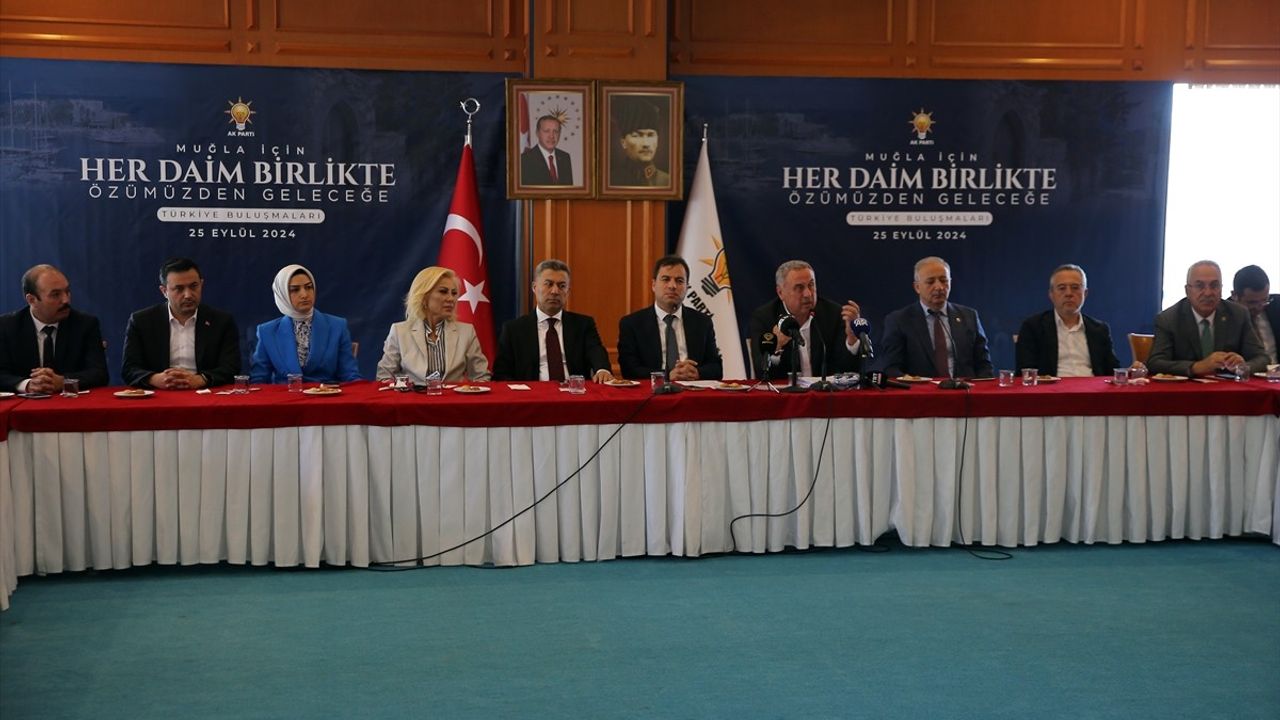 Muğla'da AK Parti'nin Türkiye Buluşmaları Programı Gerçekleşti