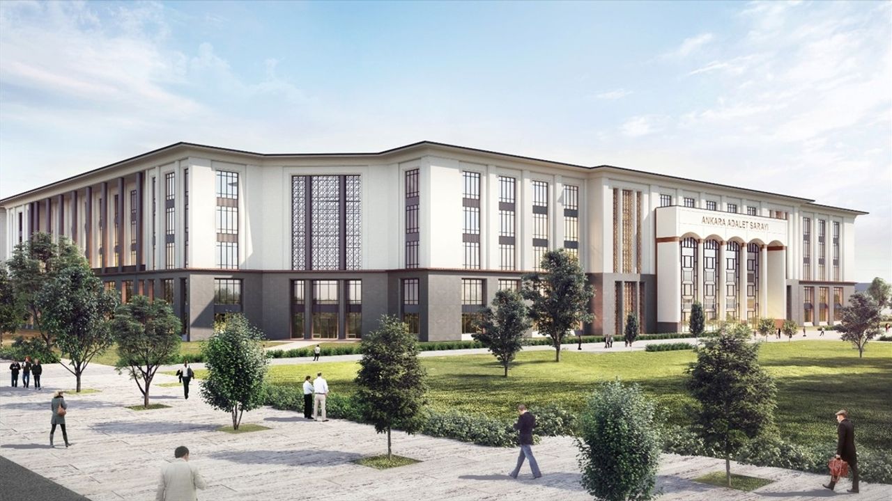 Yeni Ankara Adalet Sarayı'nın Temeli 19 Eylül'de Atılacak