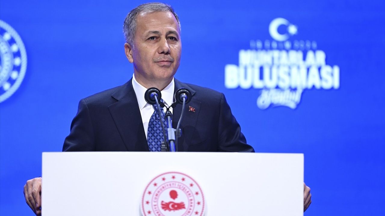 İstanbul Muhtarlar Buluşması'nda İçişleri Bakanı Yerlikaya'nın Vurguları