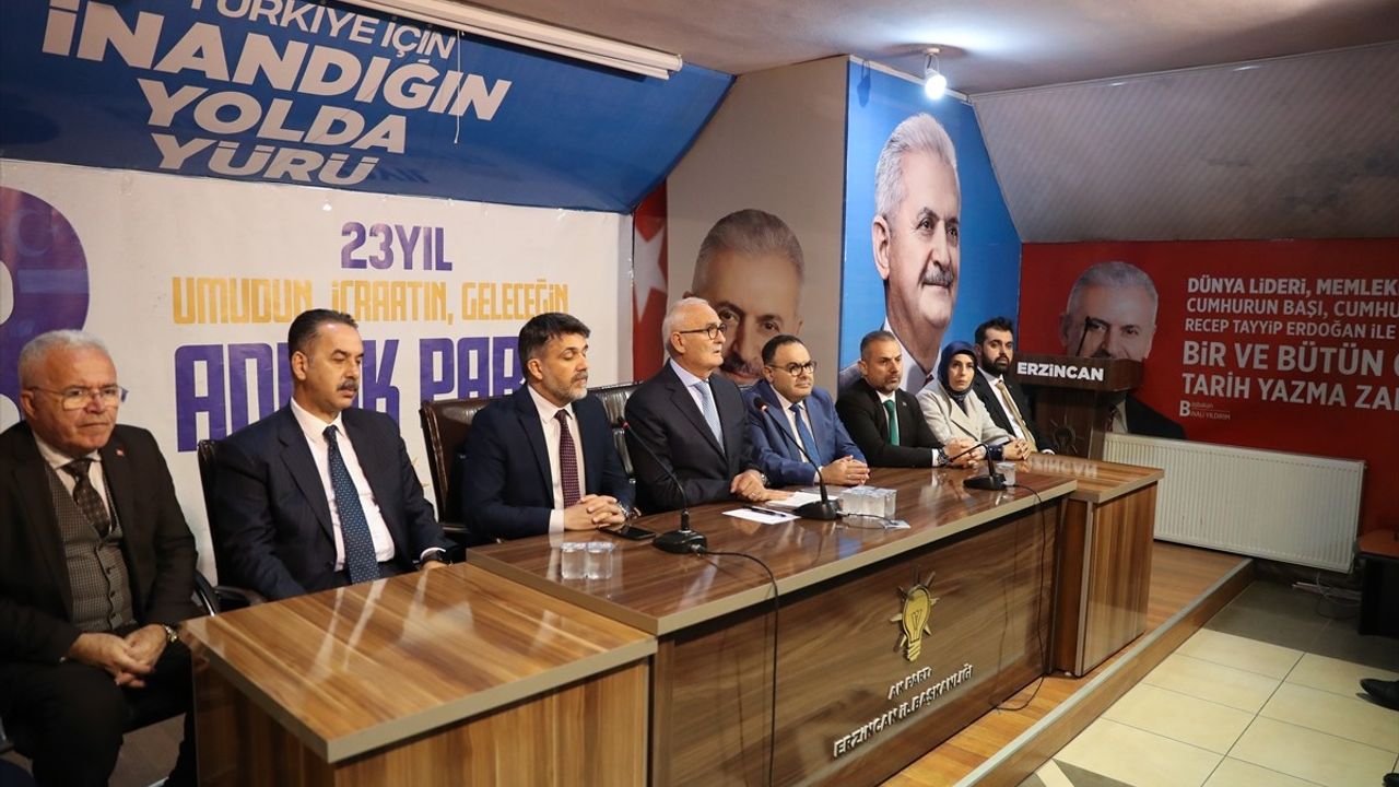 AK Parti Genel Başkan Yardımcısı Yılmaz'dan Erzincan'da Önemli Açıklamalar