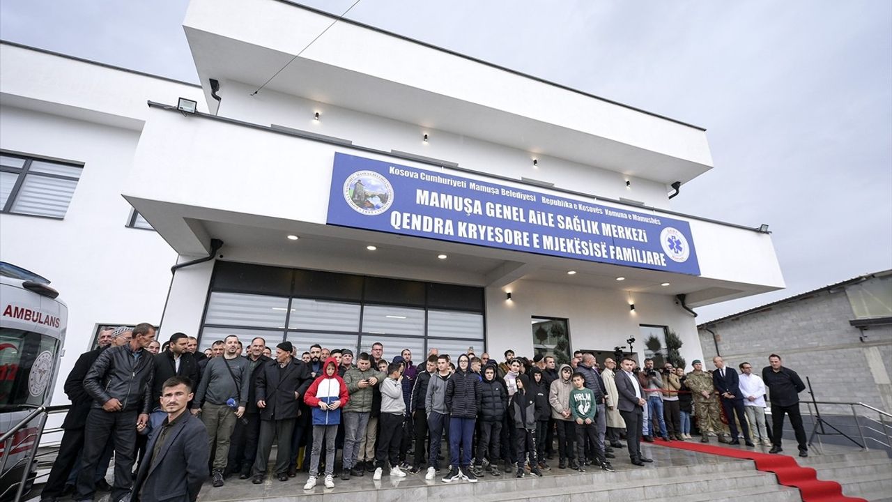 Kosova'nın Mamuşa Belediyesi'nde Genel Aile Sağlık Merkezi Açıldı