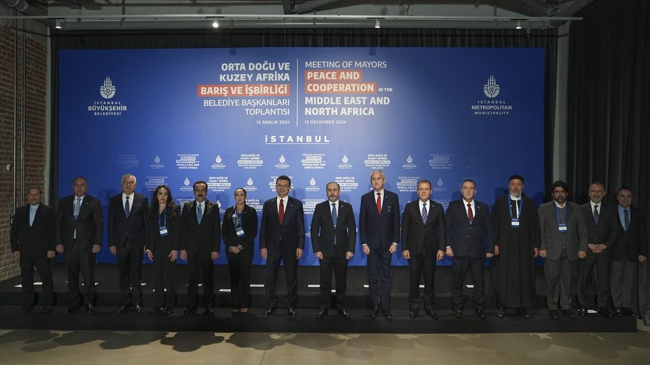 İstanbul'da Orta Doğu ve Kuzey Afrika Barış ve İşbirliği Belediye Başkanları Toplantısı Gerçekleşti