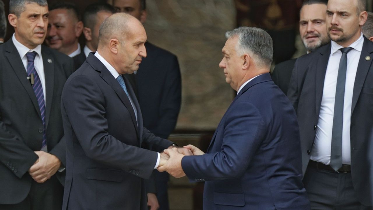 Macaristan Başbakanı Orban, Bulgaristan Cumhurbaşkanı Radev ile Enerji ve Savunma İşbirliğini Görüştü