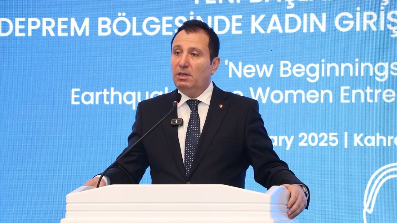 KOSGEB, Deprem Desteği ile Kadın Girişimcileri Kahramanmaraş'ta Bir Araya Getirdi