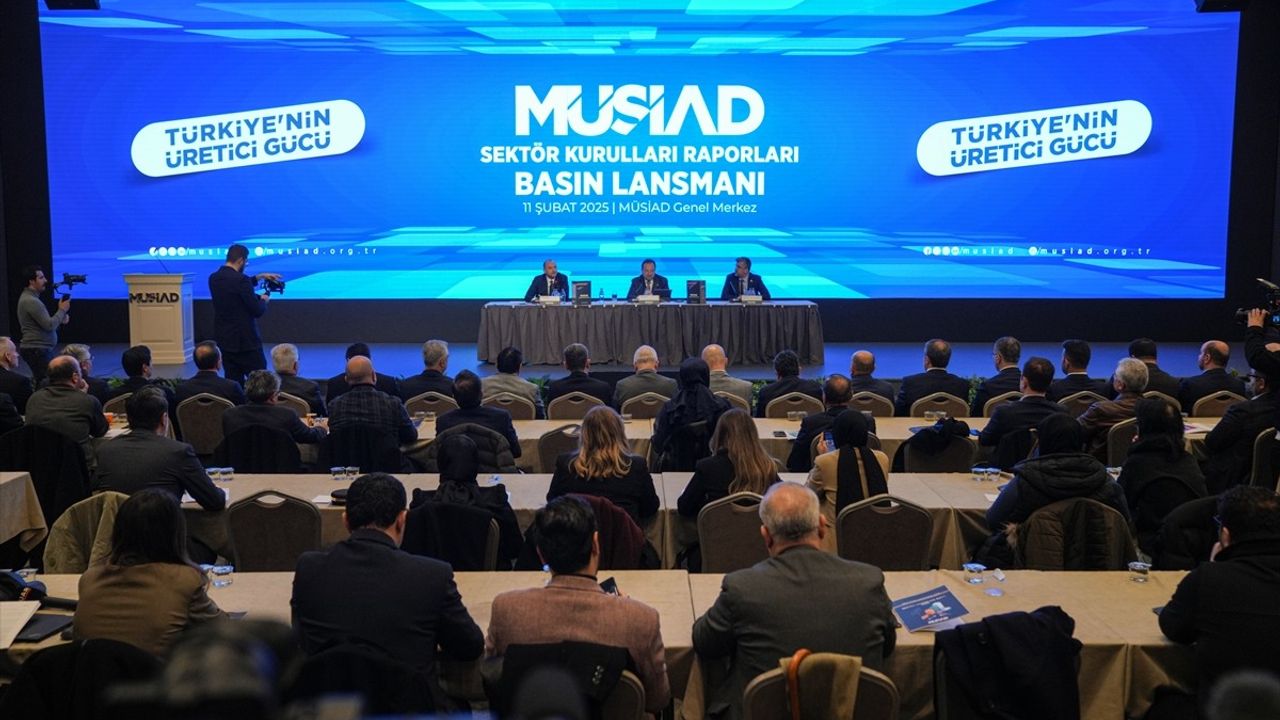 MÜSİAD Sektör Kurulları Raporları Açıklandı