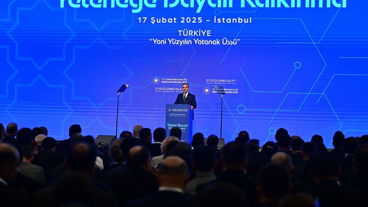 Sanayi ve Teknoloji Bakanı Kacır, İstanbul İnsan Kaynakları Forumu'nda Konuştu