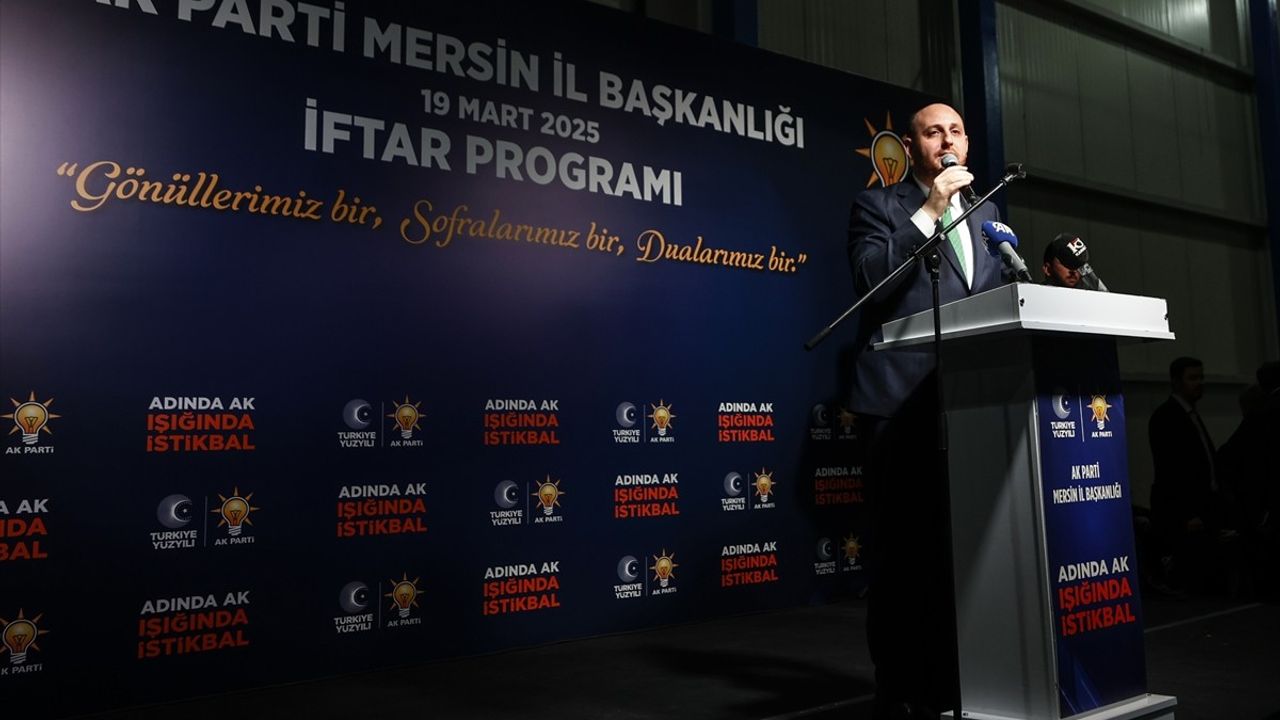 AK Parti Genel Başkan Yardımcısı Ahmet Büyükgümüş'ten Mersin'de İftar Programında Açıklamalar
