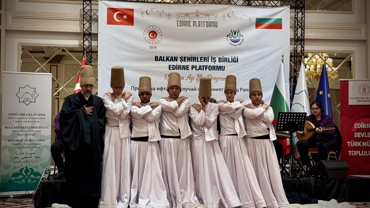 Edirne Valiliği, Sofya'da İftar Programı Düzenledi