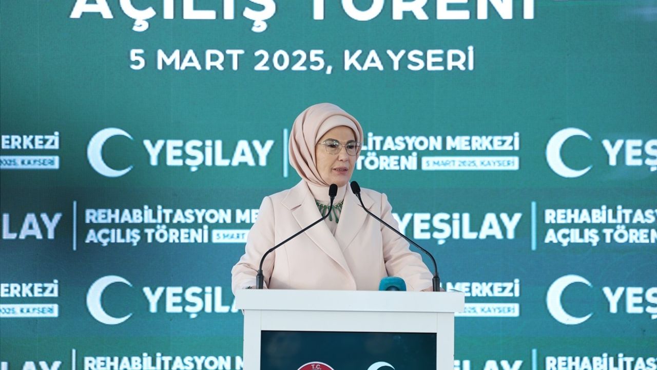 Emine Erdoğan, Kayseri Yeşilay Rehabilitasyon Merkezi Açılışında Bağımlılıklarla Mücadeleyi Vurguladı