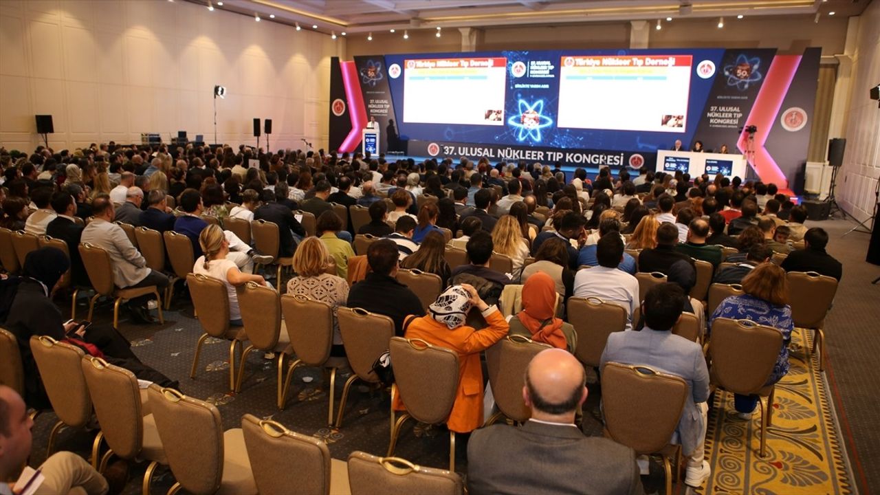 37. Ulusal Nükleer Tıp Kongresi Antalya'da Gerçekleştirildi