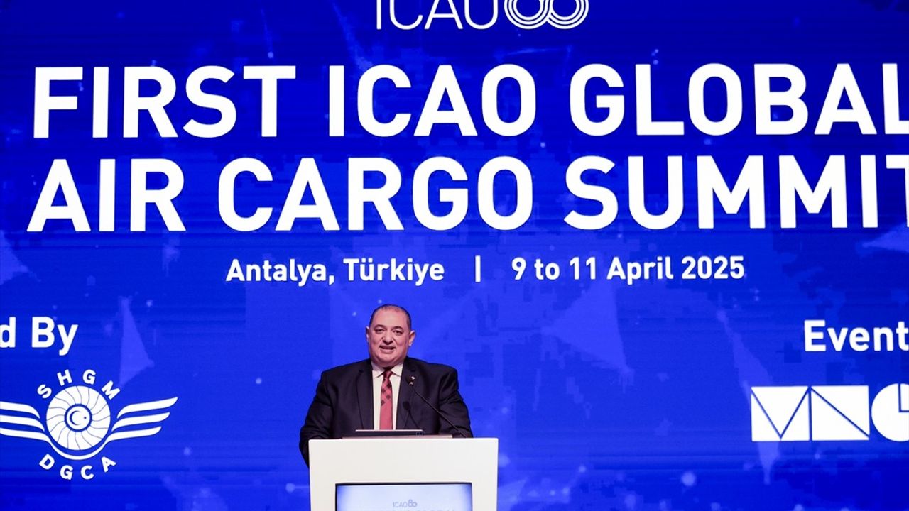 ICAO Küresel Hava Kargo Zirvesi Antalya'da Başladı