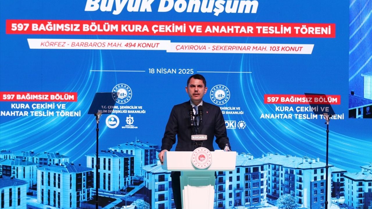 Kocaeli'de 597 Konutun Kura Çekimi ve Anahtar Teslim Töreni Gerçekleşti