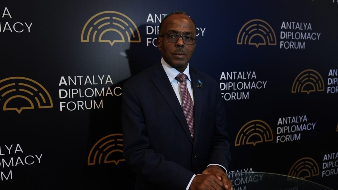 Somali Bakanı Omar, Antalya Diplomasi Forumu'nu Övdü