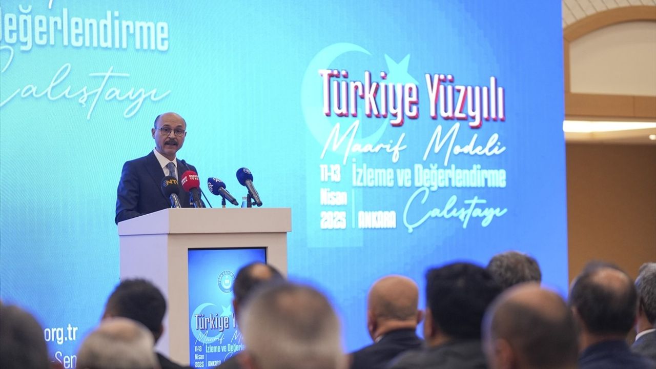 Türkiye Yüzyılı Maarif Modeli İzleme ve Değerlendirme Çalıştayı Gerçekleştirildi