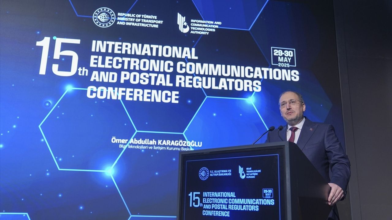 15. Uluslararası Elektronik Haberleşme ve Posta Düzenleyicileri Konferansı Tamamlandı