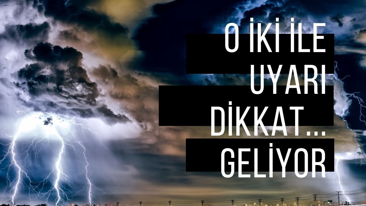 Afyon ve Denizlililer DİKKAT! Meteorolojiden son dakika uyarı: Felaket kapınızı o gün çalacak 