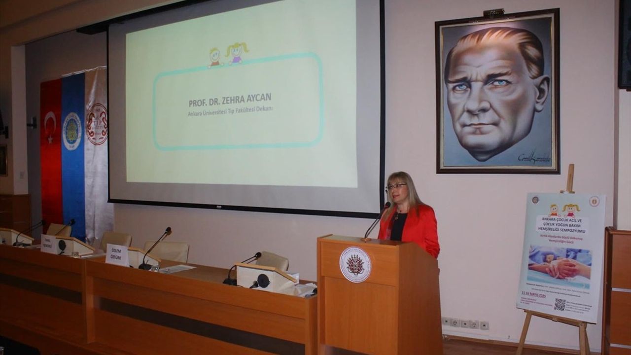 Ankara'da Çocuk Acil ve Çocuk Yoğun Bakım Hemşireliği Sempozyumu Düzenlendi