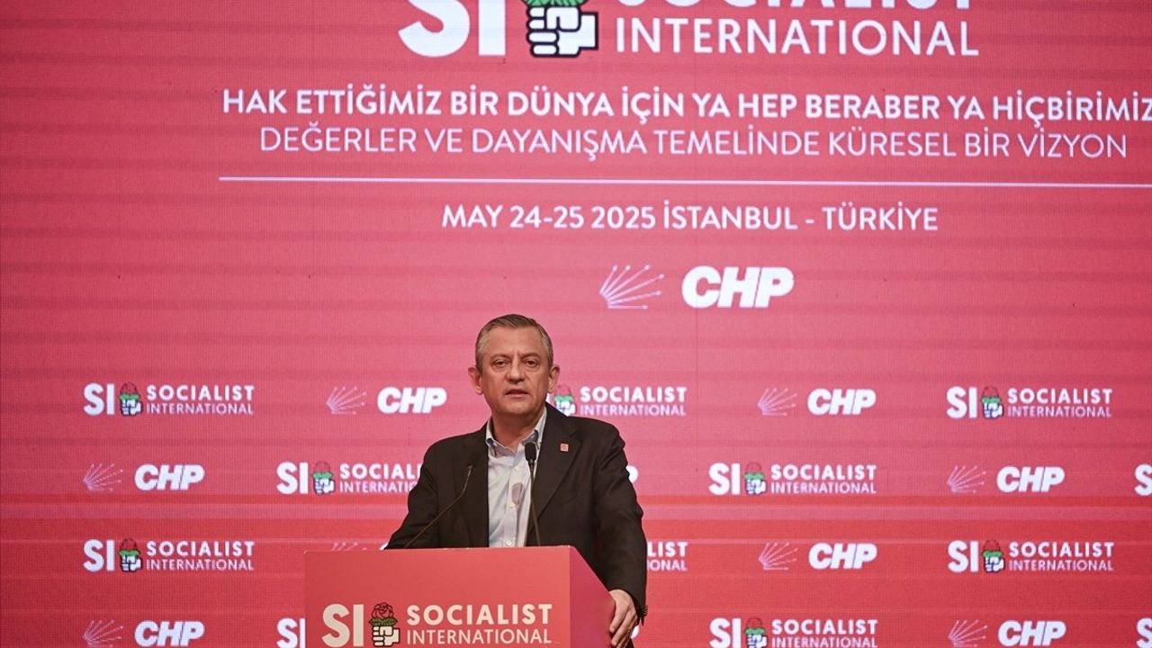 CHP Genel Başkanı Özgür Özel, Sosyalist Enternasyonal Konsey Toplantısı'nda önemli mesajlar verdi