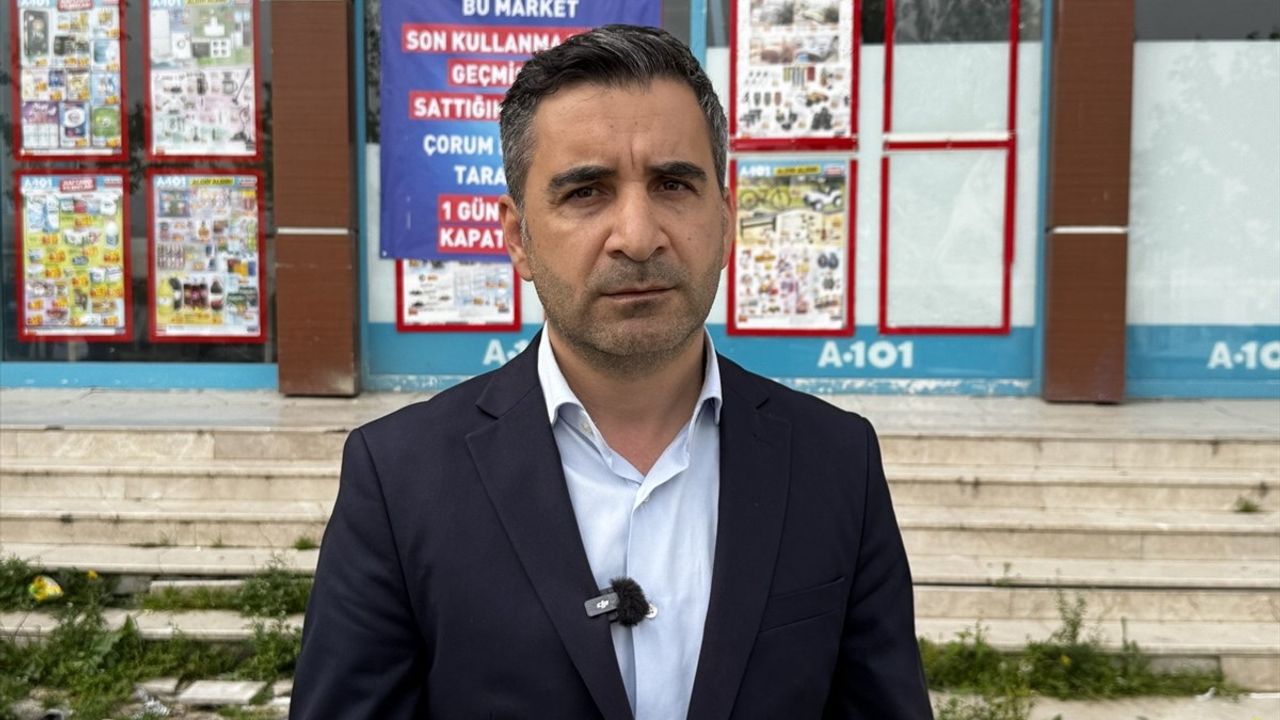 Çorum'daki 3 Market Şubesi Tarihi Geçmiş Ürün Satışı Nedeniyle Kapatıldı