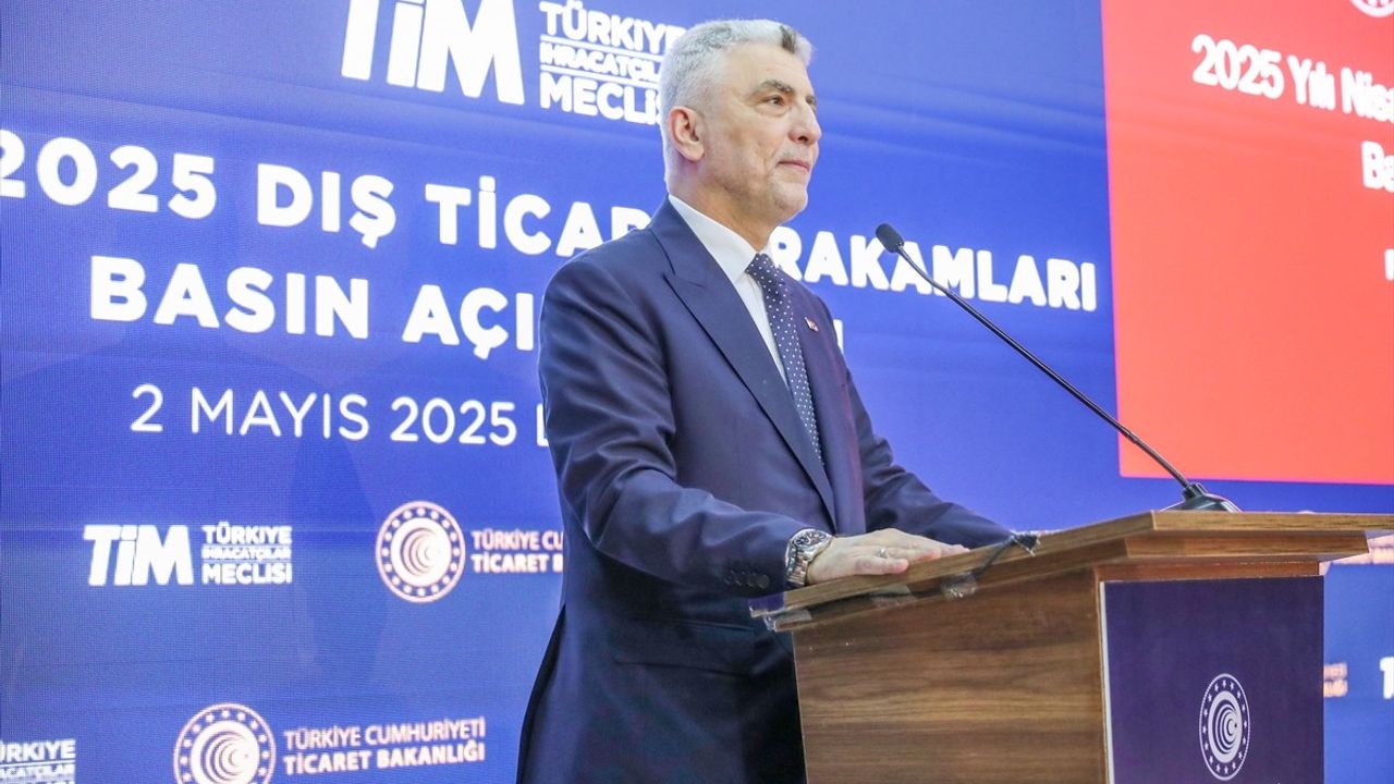 Ticaret Bakanı Ömer Bolat, Nisan Ayı Dış Ticaret Rakamlarını Açıkladı