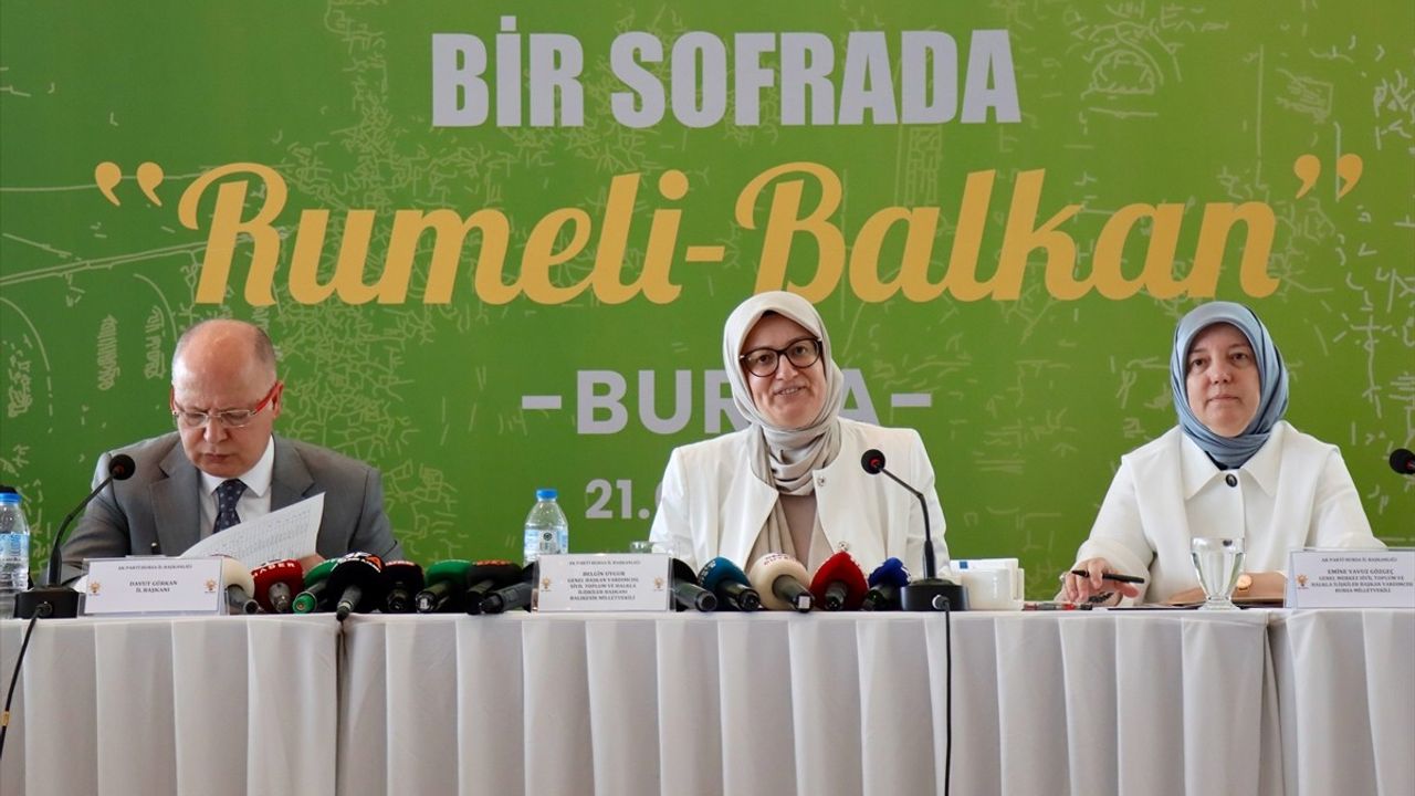 AK Parti Genel Başkan Yardımcısı Uygur, Bursa'da 'Bir Sofrada Rumeli-Balkan' Programında Konuştu