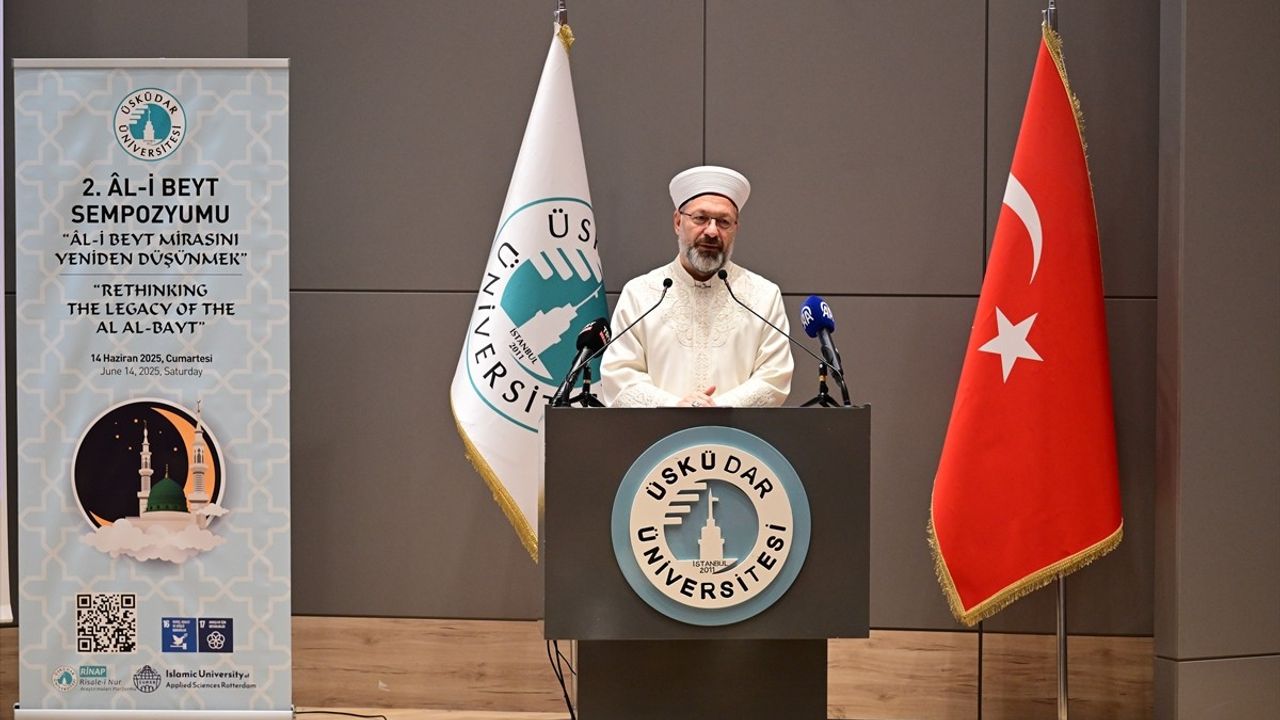 Diyanet İşleri Başkanı Erbaş, 'Al-i Beyt Mirasını Yeniden Düşünmek Sempozyumu'nda Konuştu