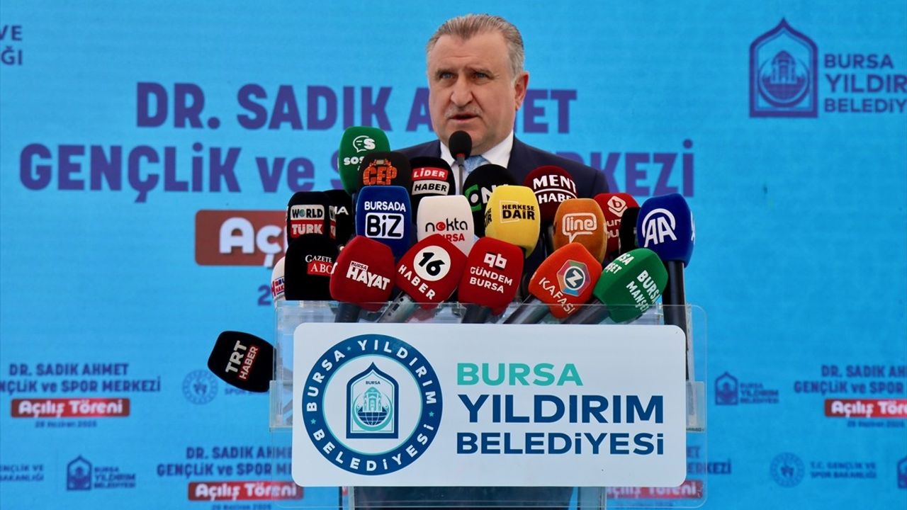 Gençlik ve Spor Bakanı Bak, Bursa'da Gençlik ve Spor Merkezi Açılışında Önemli Açıklamalarda Bulundu