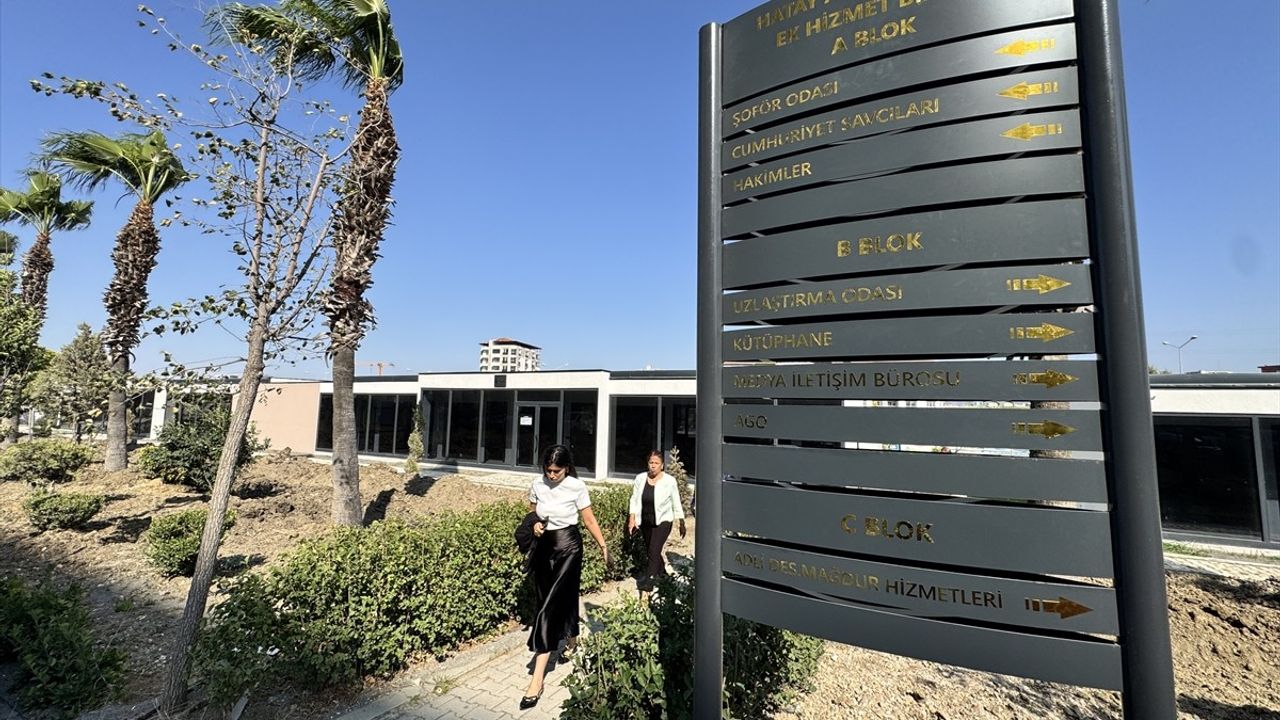 Hatay Adliyesi'nin Yeni Ek Hizmet Binası Açıldı