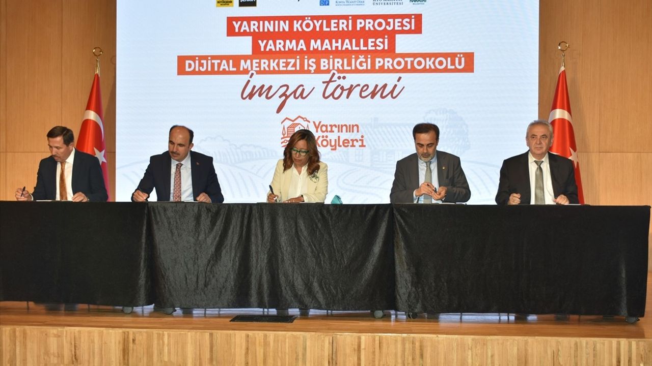 Konya'da Yarının Köyleri Projesi Protokolü İmzalandı