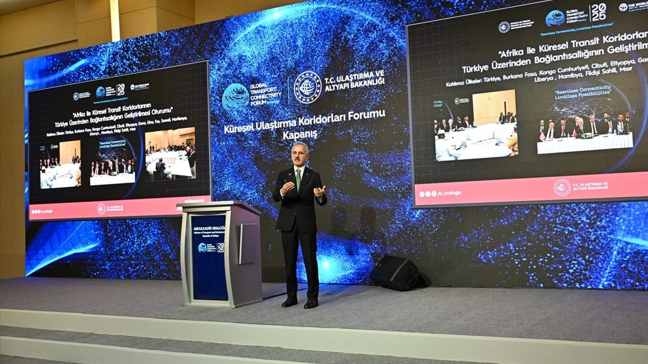 Küresel Ulaştırma Koridorları Forumu'nda 12 Mutabakat Metni İmzalandı