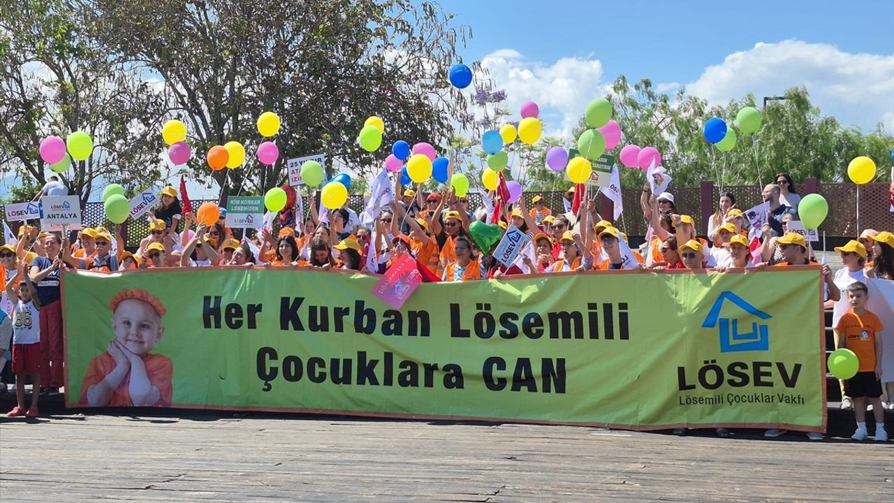 LÖSEV, Uluslararası Lösemili Çocuklar Haftası Etkinliklerini Antalya'da Gerçekleştirdi