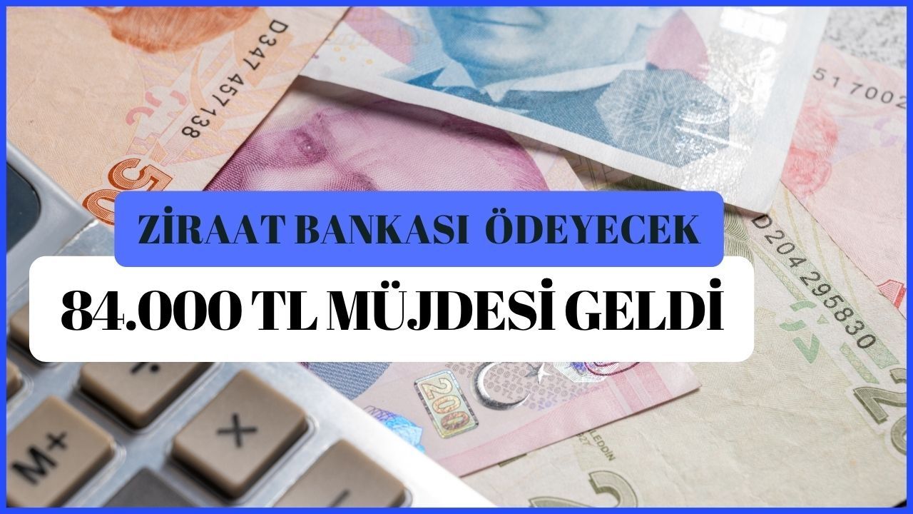 Maaş alanlar dikkat! Ziraat Bankası tamı tamına 84.000 TL IBAN’a aktaracak  