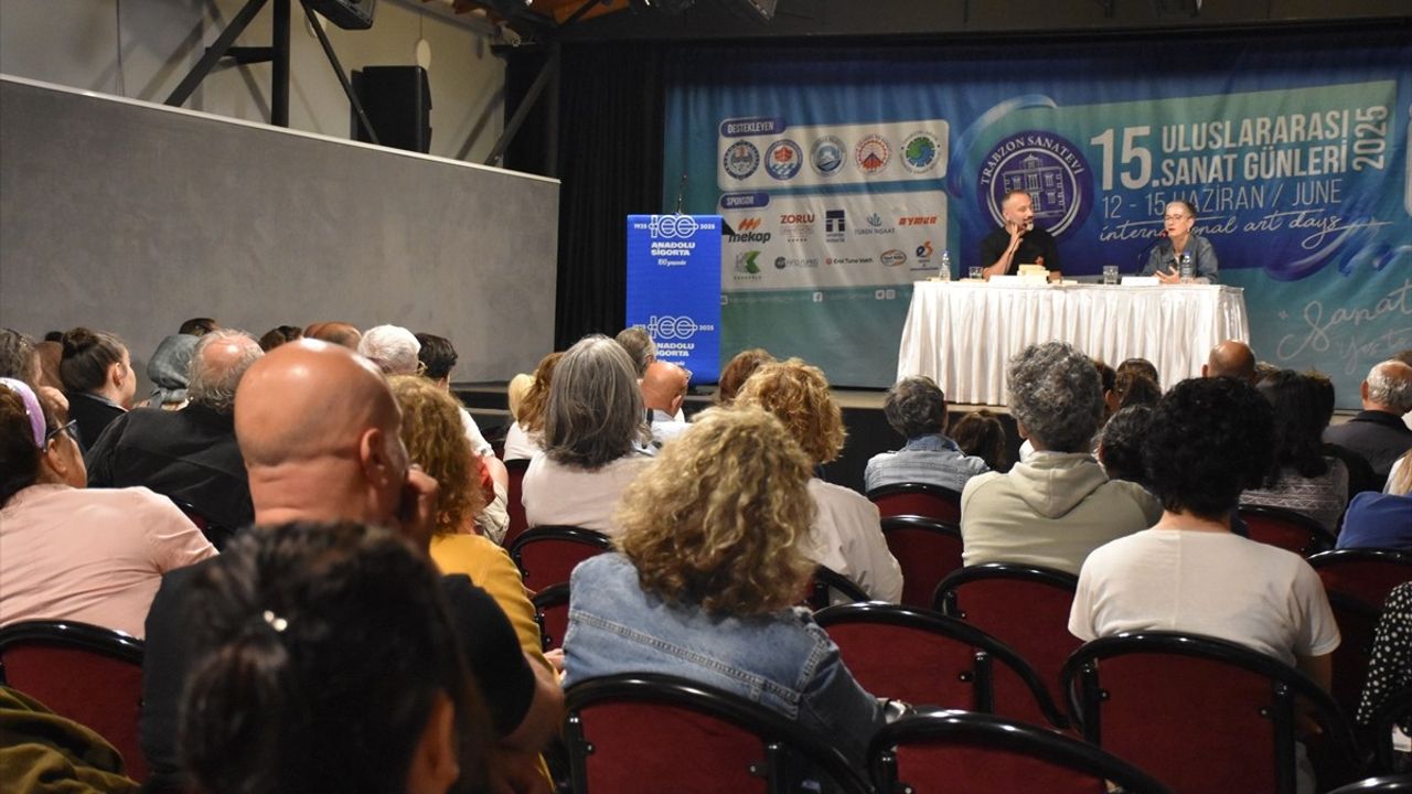 Trabzon'da 15. Uluslararası Sanat Günleri Söyleşilerle Devam Ediyor
