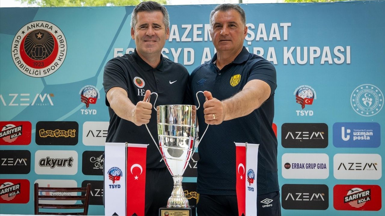 58. TSYD Ankara Kupası, Gençlerbirliği ve MKE Ankaragücü'nü Karşı Karşıya Getiriyor