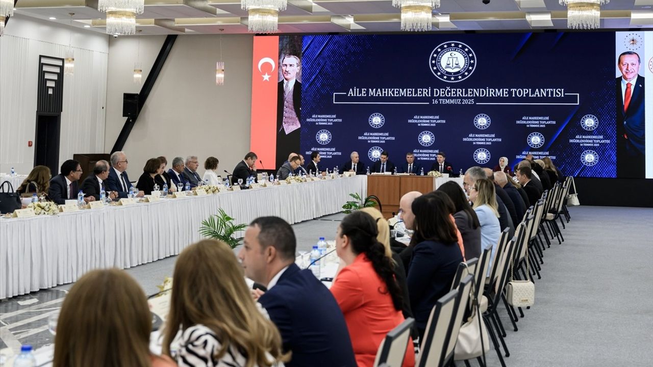 Adalet Bakanı Tunç'tan Aile Mahkemeleri Değerlendirme Toplantısı